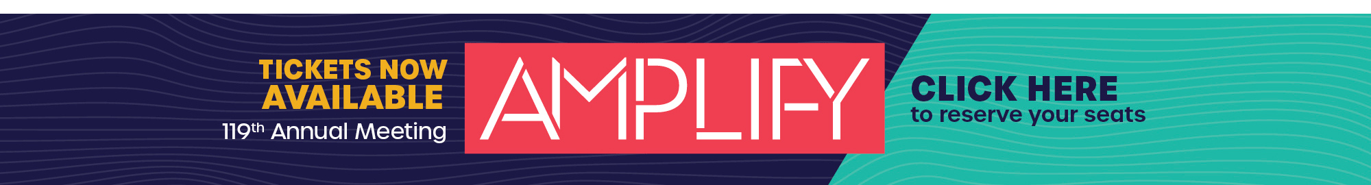 119th Annual Meeting – Tickets now available