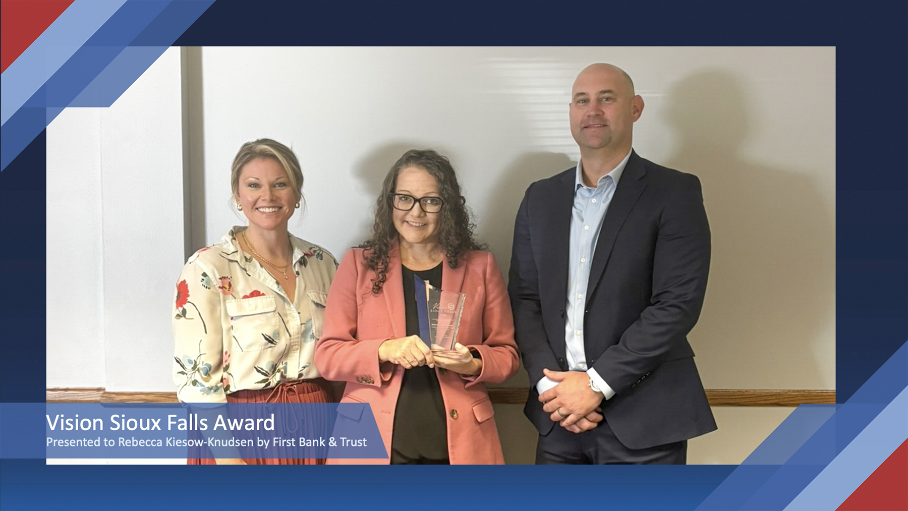 Vision Sioux Falls Award Presented to Rebecca Kiesow-Knudsen by First Bank & Trust