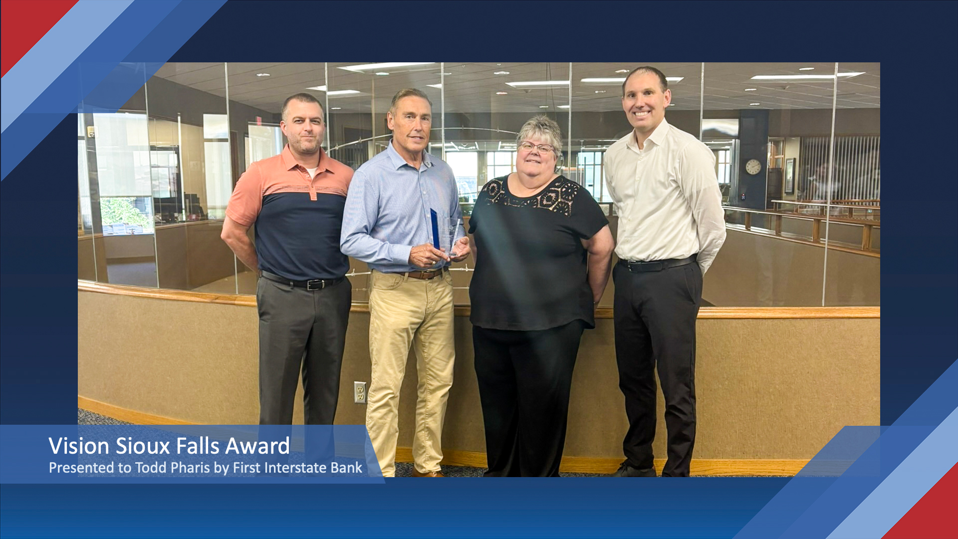 Vision Sioux Falls Award Presented to Todd Pharis by First Interstate Bank
