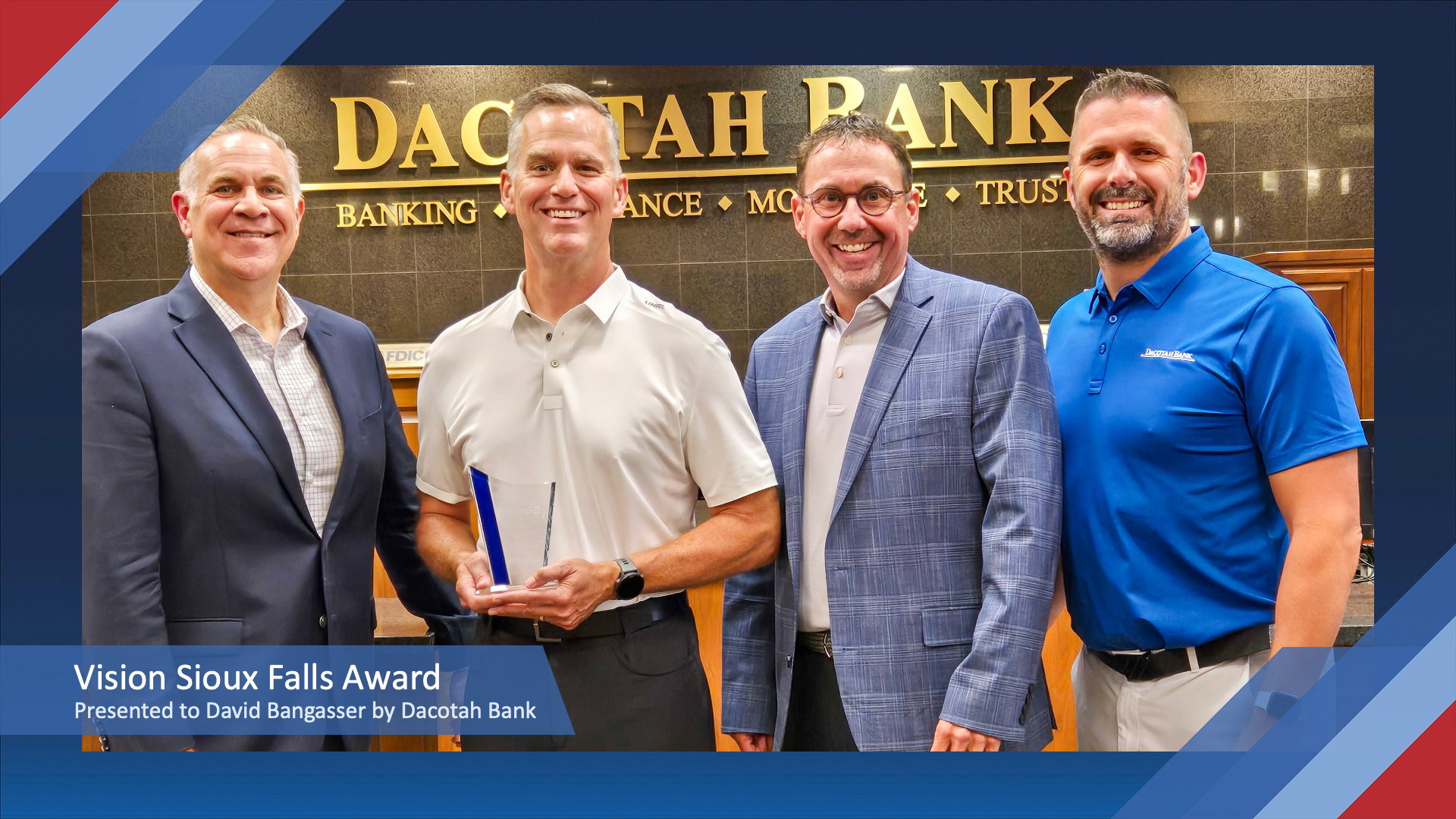 Vision Sioux Falls Award Presented to David Bangasser by Dacotah Bank